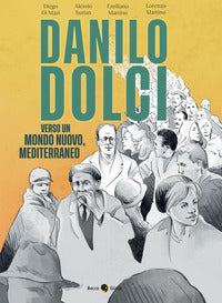 Danilo dolci - verso un mondo nuovo mediterraneo 