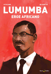 Lumumba - eroe africano 
