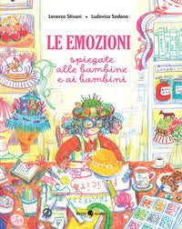 Emozioni spiegate alle bambine e ai bambini 