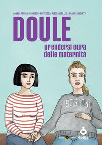 Doule - prendersi cura delle maternita' 