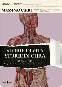 Storie di vita storie di cura - testa collo biografia a fumetti di un distretto anatomico 