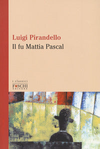 Fu mattia pascal 