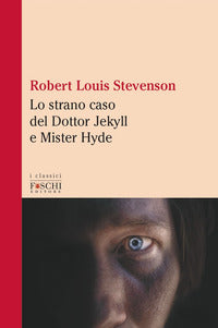 Strano caso del dottor jekyll e mister hyde 