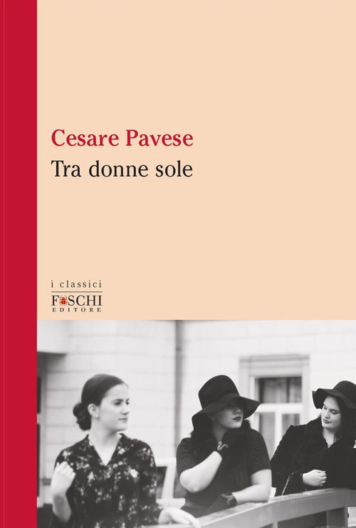 Tra donne sole 