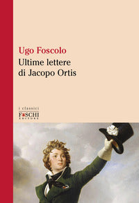 Ultime lettere di jacopo ortis 