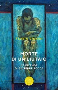 Morte di un liutaio - le vicende di giuseppe rocca 