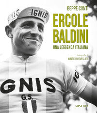 Ercole baldini. leggenda italiana 