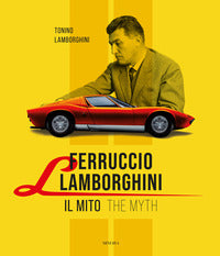 Ferruccio lamborghini - il mito - the myth 