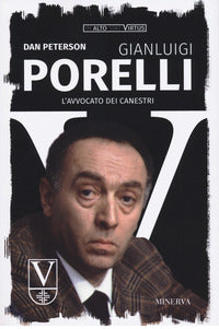 Gianluigi porelli l'avvocato dei canestri 