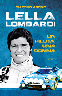 Lella lombardi un pilota una donna 
