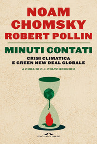 Minuti contati - crisi climatica e green new deal globale 