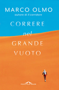 Correre nel grande vuoto 