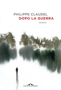 Dopo la guerra 