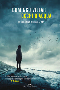 Occhi d'acqua - un'indagine di leo caldas 