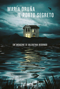Porto segreto - un'indagine di valentina redondo 