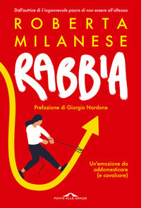 Rabbia - un'emozione da addomesticare e cavalcare 