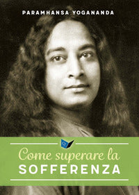 Come superare la sofferenza 
