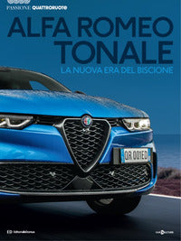 Alfa romeo tonale- la nuova era del biscione 