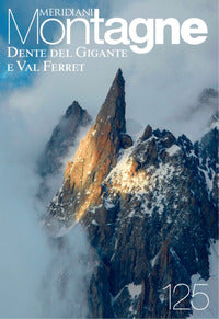 Dente del gigante e val ferret - meridiani montagne 