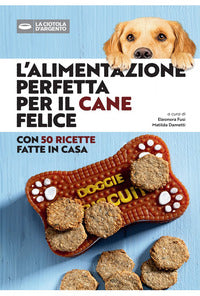 Alimentazione perfetta per il cane felice 