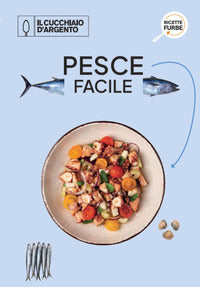 Pesce facile - ricette furbe 