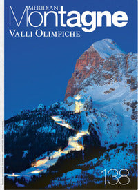 Meridiani montagne 138 - valli olimpiche 