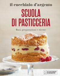 Scuola di pasticceria - basi preparazioni e ricette 
