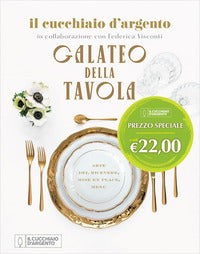 Galateo della tavola - il cucchioi d'argento 