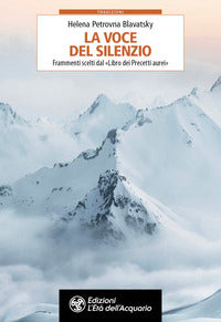 Voce del silenzio - frammenti scelti dal libro dei precetti d'oro 