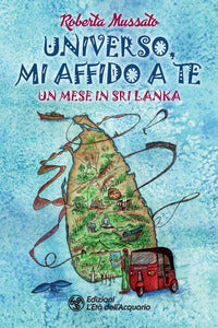 Universo mi affido a te - un mese in sri lanka 