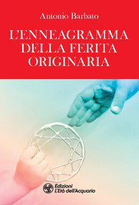 Enneagramma della ferita originaria 