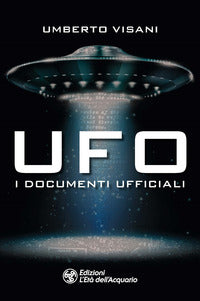 Ufo - i documenti ufficiali 