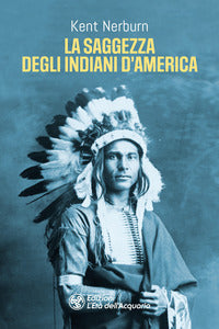 Saggezza degli indiani d'america 