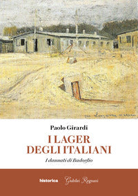 Lager degli italiani - i dannati di badoglio 