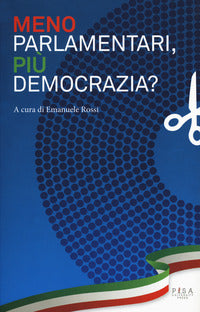 Meno parlamentari piu' democrazia ? 