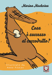 Cosa e' successo al coccodrillo ? 