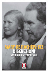 Discrezioni. storia di un'educazione 