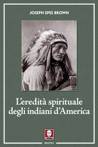 Eredita' spirituale degli indiani d'america 