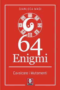 64 enigmi - cavalcare i mutamenti 