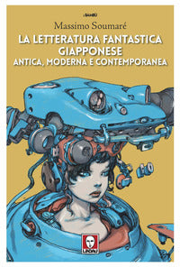 Letteratura fantastica giapponese - antica moderna e contemporanea 