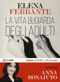 Vita bugiarda degli adulti - audiolibro cd mp3 