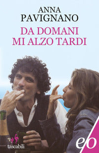 Da domani mi alzo tardi 