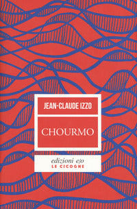 Chourmo - il cuore di marsiglia 