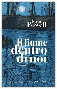 Fiume dentro di noi 
