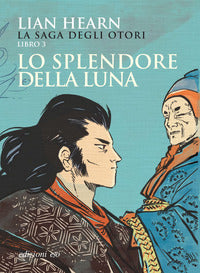 Splendore della luna - la saga degli otori libro 3