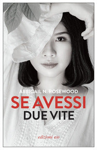 Se avessi due vite 