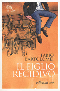 Figlio recidivo 
