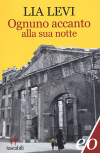 Ognuno accanto alla sua notte 