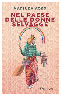 Nel paese delle donne selvagge 
