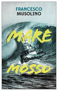 Mare mosso 